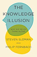 The Knowledge Illusion