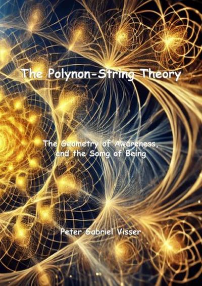 The Polynon-String Theory