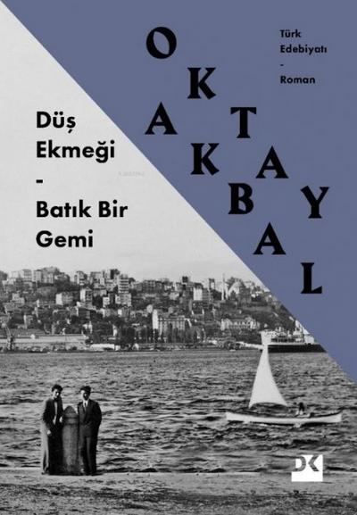 Düs Ekmegi - Batik Bir Gemi