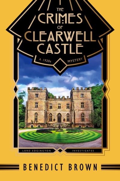 The Crimes of Clearwell Castle
