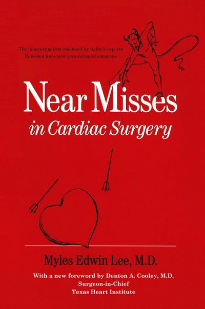 Near Misses in Cardiac Surgery