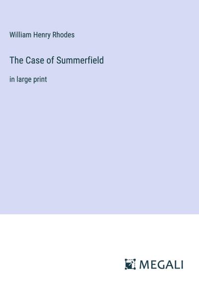 The Case of Summerfield