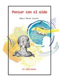 Pensar con el oído