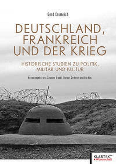 Deutschland, Frankreich und der Krieg