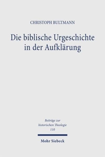 Die biblische Urgeschichte in der Aufklärung