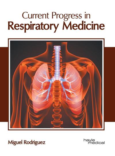 Current Progress in Respiratory Medicine