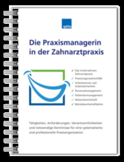 Die Praxismanagerin in der Zahnarztpraxis