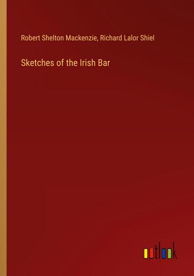 Sketches of the Irish Bar