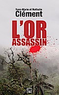 L’Or assassin