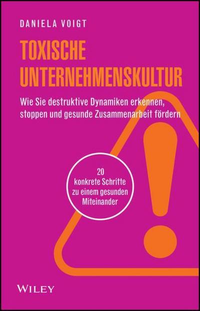 Toxische Unternehmenskultur