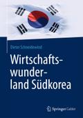 Wirtschaftswunderland SÃ¯Â¿Â½dkorea Dieter Schneidewind Author