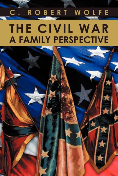 The Civil War, a Family Perspective