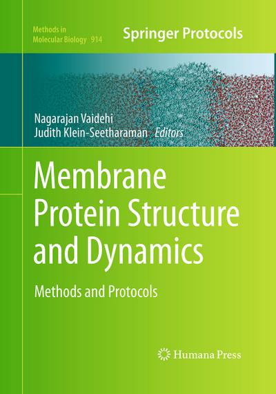 Membrane Protein Structure and Dynamics