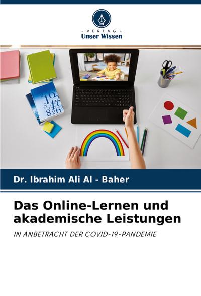 Das Online-Lernen und akademische Leistungen