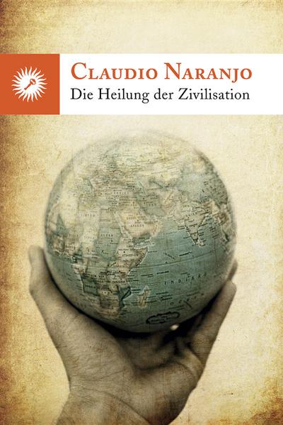 DIE HEILUNG DER ZIVILISATION