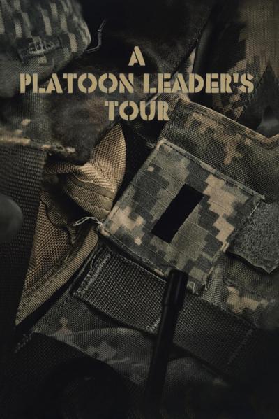A Platoon Leader’s Tour