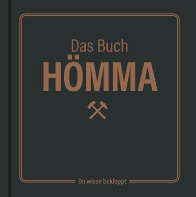 Das Buch Hömma - da wisse bekloppt!