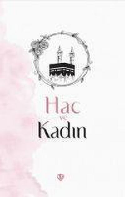 Hac ve Kadin