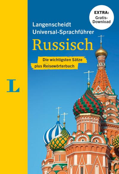 Langenscheidt Universal-Sprachführer Russisch: Die wichtigsten Sätze plus Reisewörterbuch