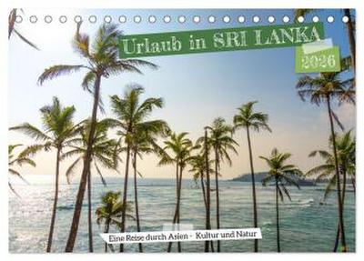 Urlaub in Sri Lanka - Reise durch Asien, Kultur und Natur (Tischkalender 2026 DIN A5 quer), CALVENDO Monatskalender