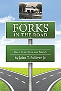 Forks in the Road