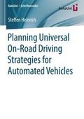 Planning Universal On-Road Driving Strategies for 