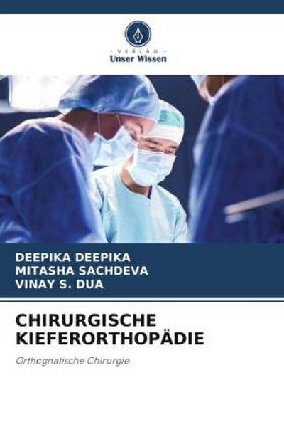 CHIRURGISCHE KIEFERORTHOPÄDIE