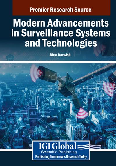 Modern Advancements in Surveillance Systems and Technologies