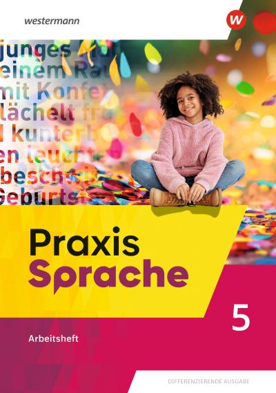 Praxis Sprache. Arbeitsheft 5.  Allgemeine Ausgabe