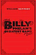 Billy Phelan’s Greatest Game