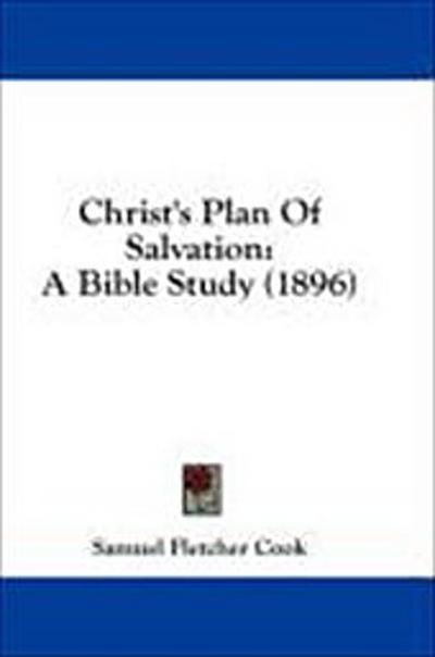 Christ’s Plan Of Salvation