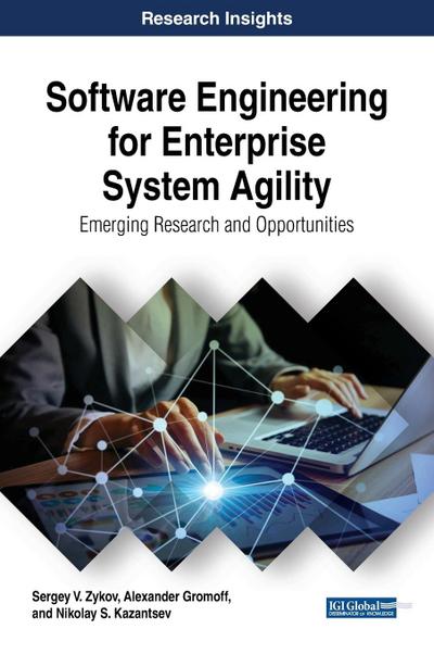 Software Engineering for Enterprise System Agility