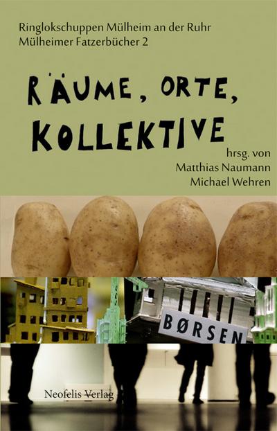 Räume, Orte, Kollektive