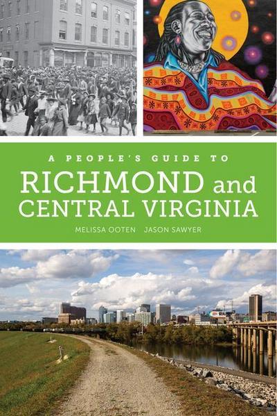 A People’s Guide to Richmond and Central Virginia