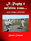 Il rugby è un’altra cosa