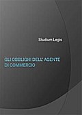 Gli obblighi dell’agente di commercio