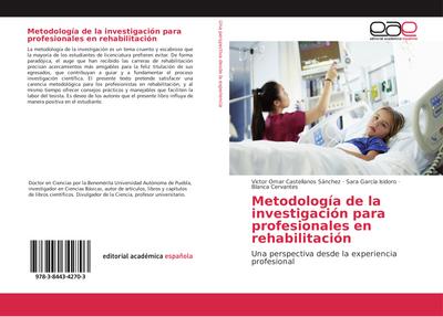 Metodología de la investigación para profesionales en rehabilitación