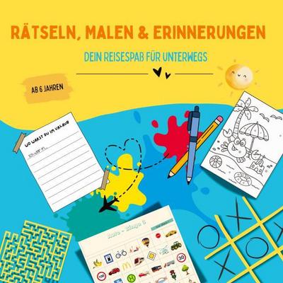 Rätsel, Malen & Erinnerungen, dein Reisespaß für unterwegs
