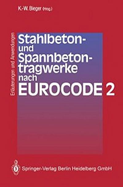 Stahlbeton- und Spannbetontragwerke nach Eurocode 2