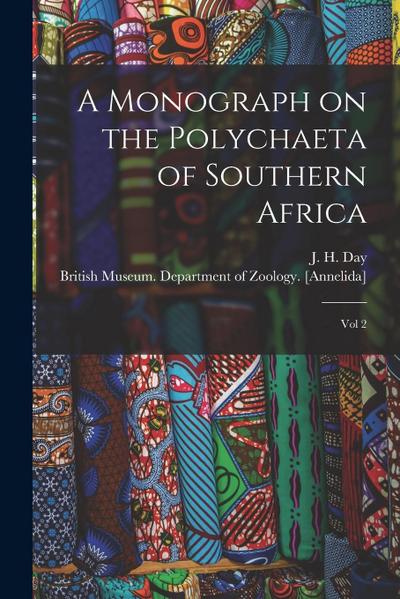 A Monograph on the Polychaeta of Southern Africa: Vol 2