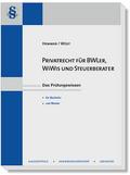 15000 - Skript Privatrecht für BWLer, WiWis, Steuerberater: Das Prüfungswissen für BWLer WiWis und Steuerberater (Skripten)