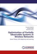 Optimization of Partially Observable Systems in Wireless Networks