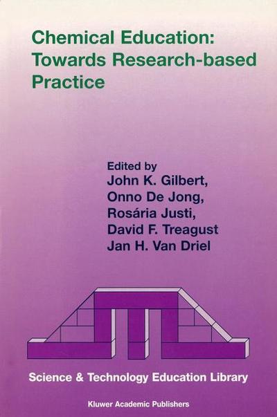 Chemical Education: Towards Research-based Practice