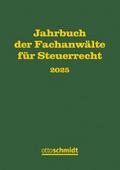 Jahrbuch der Fachanwälte für Steuerrecht 2025