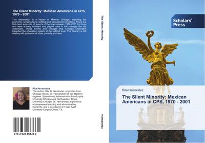 The Silent Minority: Mexican Americans in CPS, 1970 - 2001