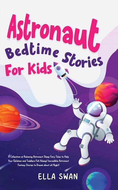 Astronaut Bedtime Stories For Kids