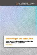 Erinnerungen und späte Jahre