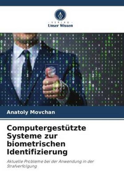 Computergestützte Systeme zur biometrischen Identifizierung