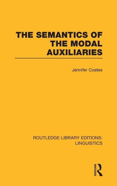 The Semantics of the Modal Auxiliaries