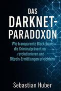 Das Darknet-Paradoxon